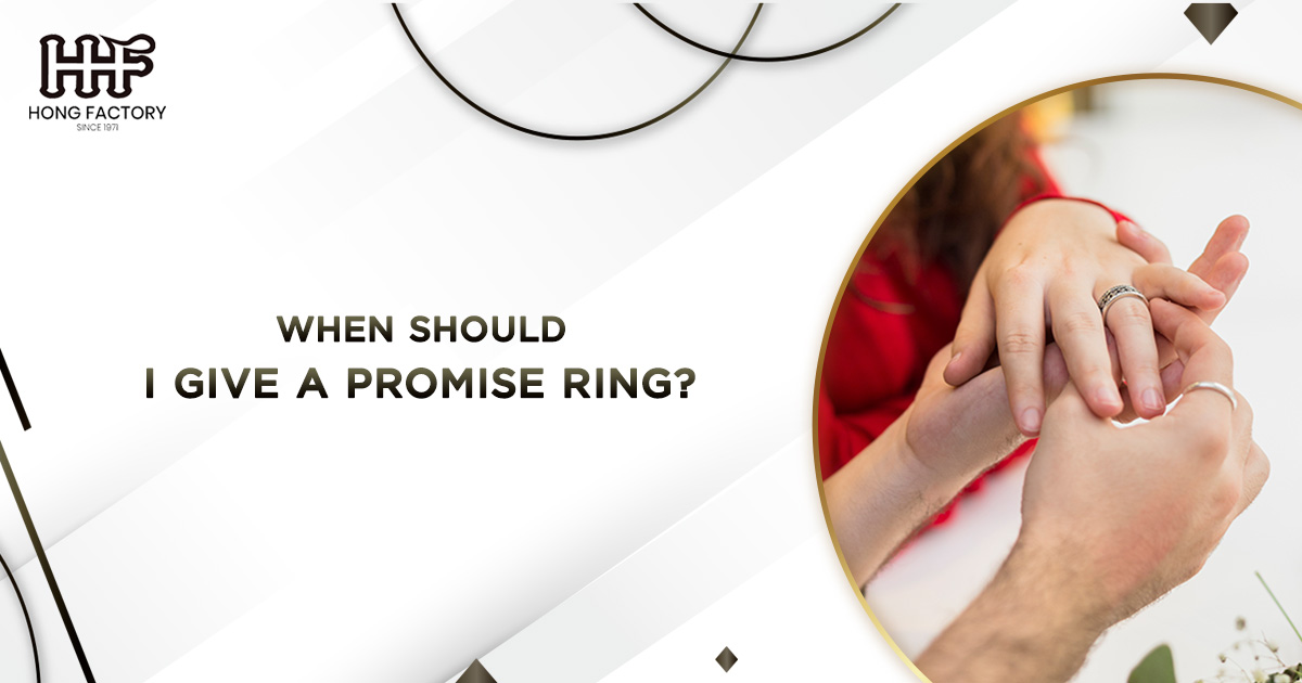 When Should I Give a Promise Ring?